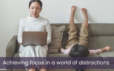 Achieving focus in a world of distractions