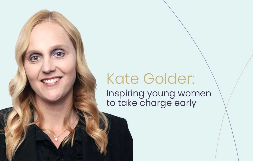 Kate Golder: Inspiring young women to take charge early