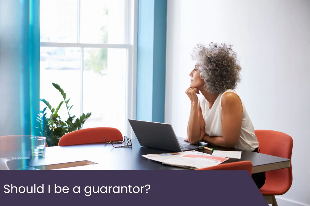 Should I be a guarantor?